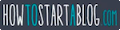 How To Start A Blog How To Start A Blog