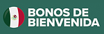 Bonos de Bienvenida Bonos de Bienvenida