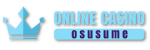 Online Casino Osusume Online Casino Osusume